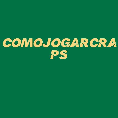 Logo da COMOJOGARCRAPS